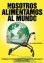 Nosotros alimentamos al Mundo