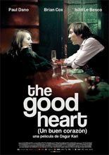 The Good Heart (Un buen corazón)