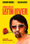 Cómo ser un Latin Lover