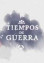 Tiempos de guerra